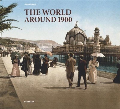The World Around 1900 (Hardcover)