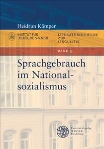 Sprachgebrauch Im Nationalsozialismus (Paperback)