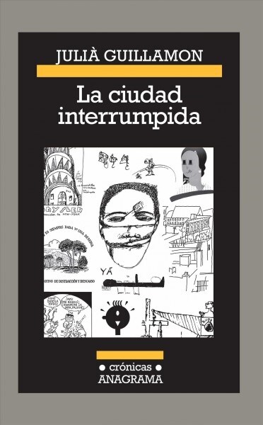 Ciudad Interrumpida, La (Paperback)