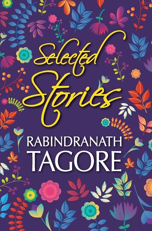 Selected Stories of Rabindranath Tagore (Paperback, 2)