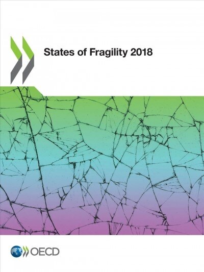 States of Fragility 2018 (Paperback)