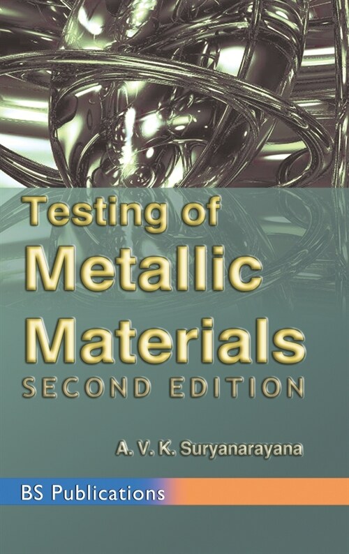Testing of Metallic Materials (Hardcover)