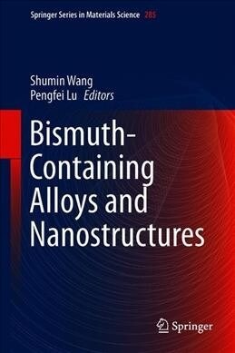 Bismuth-Containing Alloys and Nanostructures (Hardcover, 2019)