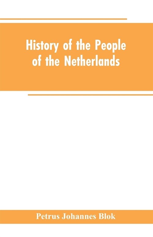 History of the People of the Netherlands (Paperback)