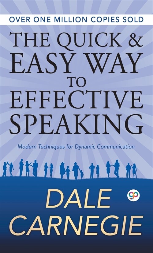 The Quick and Easy Way to Effective Speaking (Hardcover)