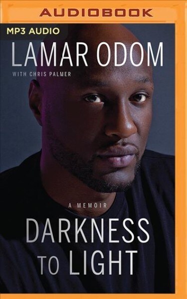Darkness to Light: A Memoir (MP3 CD)