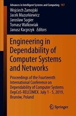 Engineering in Dependability of Computer Systems and Networks: Proceedings of the Fourteenth International Conference on Dependability of Computer Sys (Paperback, 2020)