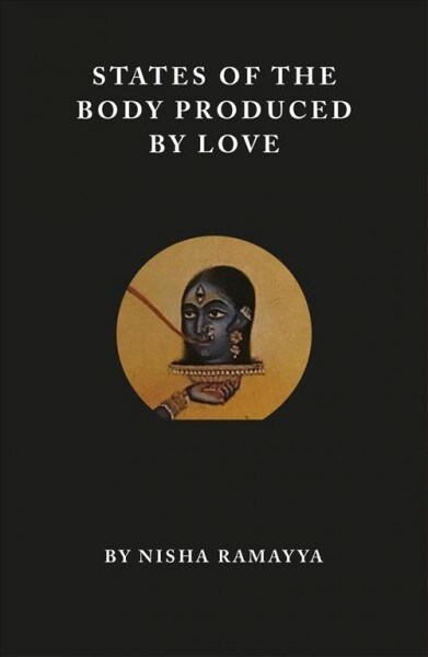 States of the Body Produced by Love (Paperback)