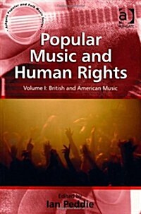 Popular Music and Human Rights : Volume I: World Music (Paperback)