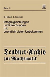 Integralgleichungen Und Gleichungen Mit Unendlich Vielen Unbekannten (Paperback)