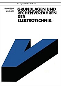 Grundlagen Und Rechenverfahren Der Elektrotechnik (Paperback)