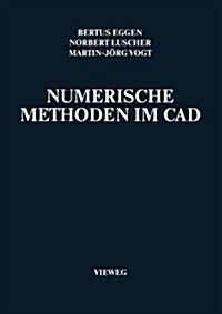 Numerische Methoden Im CAD (Paperback)