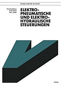 Elektropneumatische Und Elektrohydraulische Steuerungen (Paperback)