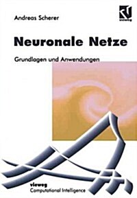 Neuronale Netze: Grundlagen Und Anwendungen (Paperback, 1997)