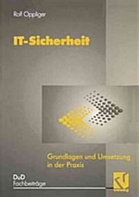 It-Sicherheit: Grundlagen Und Umsetzung in Der Praxis (Paperback, 1997)