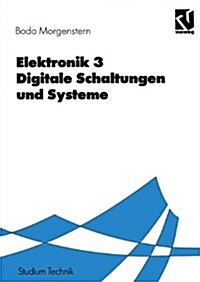 Elektronik: Digitale Schaltungen Und Systeme (Paperback, 2, 2., Uberarb. Au)