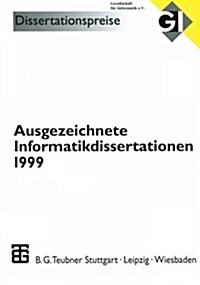 Ausgezeichnete Informatikdissertationen 1999 (Paperback)