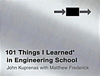 [중고] 101 Things I Learned in Engineering School (Hardcover)