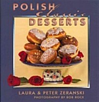 Polish Classic Desserts (Hardcover)