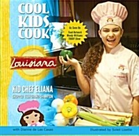 Cool Kids Cook: Louisiana (Hardcover)