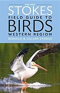 The New Stokes Field Guide to Birds: Western Region (Paperback)