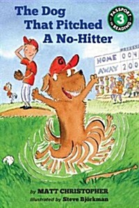 [중고] The Dog That Pitched a No-Hitter (Paperback, Abridged)