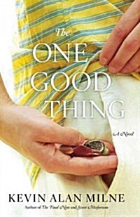 The One Good Thing (Paperback)