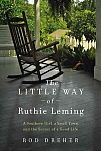 The Little Way of Ruthie Leming (Hardcover, 1st)