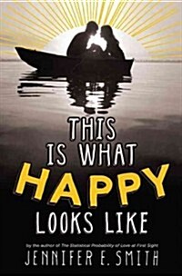 This Is What Happy Looks Like (Hardcover)