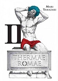 Thermae Romae, Vol. 2 (Hardcover)