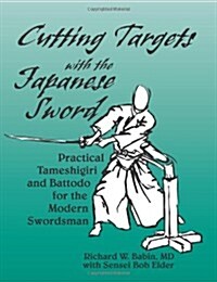 Cutting Targets With the Japanese Sword (Paperback)