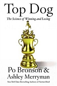 Top Dog: The Science of Winning and Losing (Audio CD)