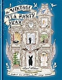 The Vintage Tea Party Year (Hardcover, Reprint)