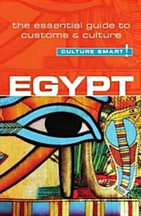 Egypt - Culture Smart! : The Essential Guide to Customs & Culture (Paperback, Revised ed)