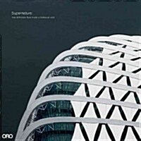 Supernature: How Wilkinson Eyre Made a Hothouse Cool (Paperback)