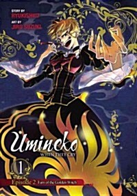 Umineko When They Cry Episode 2: Turn of the Golden Witch, Vol. 1 (Paperback)