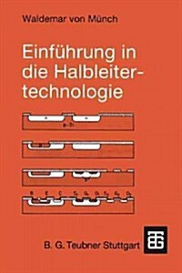 Einf?rung in Die Halbleitertechnologie (Paperback, 1993)