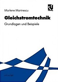 Gleichstromtechnik: Grundlagen Und Beispiele (Paperback, 1997)