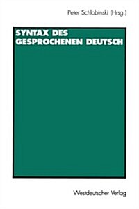 Syntax Des Gesprochenen Deutsch (Paperback)