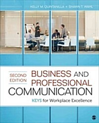 Business and Professional Communication: Keys for Workplace Excellence (Paperback, 2)