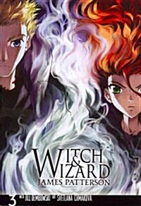 Witch & Wizard: The Manga, Volume 3 (Paperback)