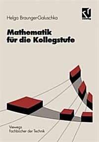 Mathematik F? Die Kollegstufe (Paperback, 1993)