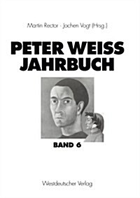 Peter Weiss Jahrbuch 6 (Paperback)