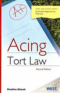 Acing Tort Law (Paperback, 2nd)