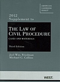 Civil Procedure, 2012 (Paperback, 3rd, Supplement)
