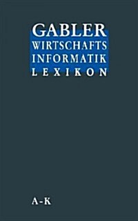 Gabler Wirtschafts Informatik Lexikon (Paperback)