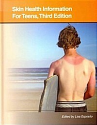 Skin Information for Teens (Hardcover, 3rd)