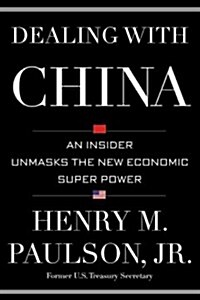 Dealing with China: An Insider Unmasks the New Economic Superpower (Audio CD)