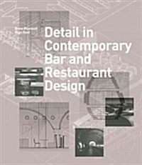 Detail in Contemporary Bar and Restaurant Design (Hardcover)