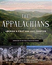 The Appalachians: Americas First and Last Frontier (Paperback)